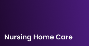 Nursing Home Care